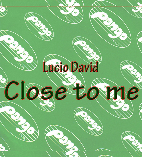 Single Close to me vintage de Lucio David